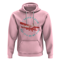 Travel Lover Hoodie I Haven't Been Everywhere But It's On My List - Wonder Print Shop