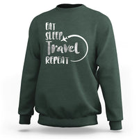Funny Travelling Sweatshirt Eat Sleep Travel Repeat - Wonder Print Shop