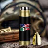 Mexican American Bullet Tumbler Yes I'm Both Of Them USA Mexico Flag Hispanic