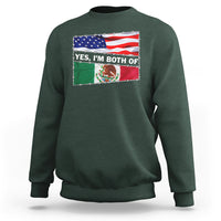 Mexican American Sweatshirt Yes I'm Both Of Them USA Mexico Flag Hispanic - Wonder Print Shop