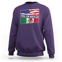 Mexican American Sweatshirt Yes I'm Both Of Them USA Mexico Flag Hispanic - Wonder Print Shop