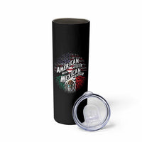 American Grown With Mexican Roots Skinny Tumbler