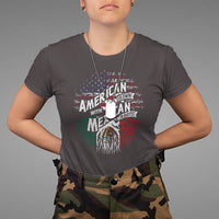 American Grown With Mexican Roots T Shirt - Wonder Print Shop