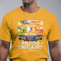 American Born Mexican Blood Proud Chicano Culture Lowrider T Shirt - Wonder Print Shop