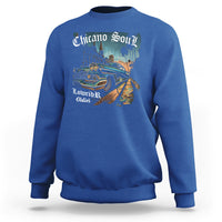 Chicano Soul Lowrider Oldies Mexican Cholo Sweatshirt - Wonder Print Shop