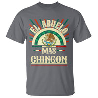 El Abuelo Mas Chingon Mexican Grandpa Mexico Father's Day T Shirt - Wonder Print Shop