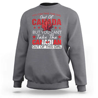 Canadian Sweatshirt You Can't Take This Girl Out Of Canada - Wonder Print Shop