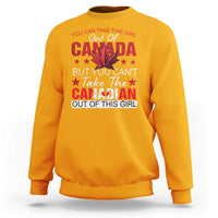Canadian Sweatshirt You Can't Take This Girl Out Of Canada - Wonder Print Shop