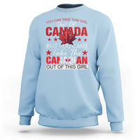 Canadian Sweatshirt You Can't Take This Girl Out Of Canada - Wonder Print Shop