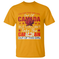 Canadian T Shirt You Can't Take This Girl Out Of Canada - Wonder Print Shop