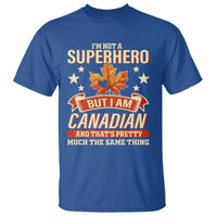 I'm Not A Superhero But I Am Canadian T Shirt - Wonder Print Shop