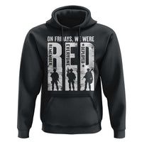 Red Friday Hoodie On Friday We Wear Red Remember Everyone Deployed - Wonder Print Shop