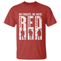Red Friday T Shirt On Friday We Wear Red Remember Everyone Deployed - Wonder Print Shop