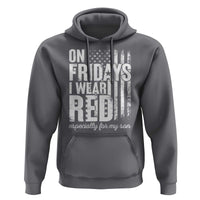 Red Friday Hoodie On Friday I Wear Red Especially For My Son - Wonder Print Shop