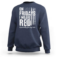 Red Friday Sweatshirt On Friday I Wear Red Especially For My Son - Wonder Print Shop