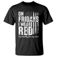 Red Friday T Shirt On Friday I Wear Red Especially For My Son - Wonder Print Shop