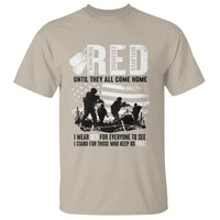 Red Friday T Shirt Until They Come Home Stand For Those Who Keep Us Free - Wonder Print Shop