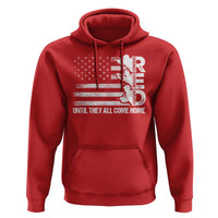 Red Friday Hoodie Until They Come Home Remember Everyone Deployed - Wonder Print Shop