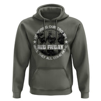 Red Friday Hoodie Honoring Our Troops Until They Come Home - Wonder Print Shop