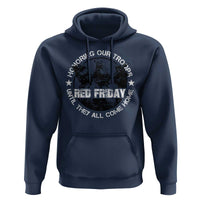 Red Friday Hoodie Honoring Our Troops Until They Come Home - Wonder Print Shop