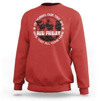 Red Friday Sweatshirt Honoring Our Troops Until They Come Home - Wonder Print Shop