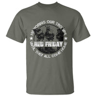 Red Friday T Shirt Honoring Our Troops Until They Come Home - Wonder Print Shop