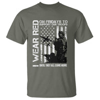 Red Friday T Shirt I Wear Red Support Our Troops Remember Everyone Deployed - Wonder Print Shop