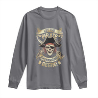 Pirate Long Sleeve Shirt Let The Pirate Shenanigans Begin