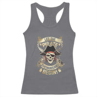 Pirate Racerback Tank Top Let The Pirate Shenanigans Begin