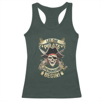 Pirate Racerback Tank Top Let The Pirate Shenanigans Begin