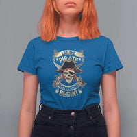 Pirate T Shirt For Women Let The Pirate Shenanigans Begin - Wonder Print Shop