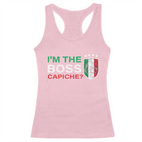 Funny Italian Racerback Tank Top I'm The Boss Capiche