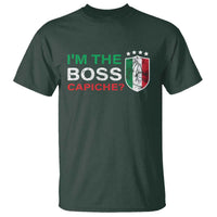 Funny Italian T Shirt I'm The Boss Capiche - Wonder Print Shop