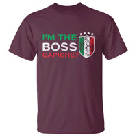 Funny Italian T Shirt I'm The Boss Capiche - Wonder Print Shop