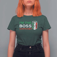 Funny Italian T Shirt For Women I'm The Boss Capiche - Wonder Print Shop