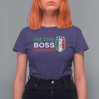 Funny Italian T Shirt For Women I'm The Boss Capiche - Wonder Print Shop