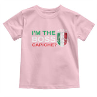Funny Italian Toddler T Shirt I'm The Boss Capiche