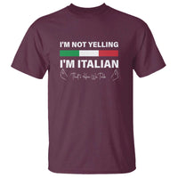 Funny Italian T Shirt I'm Not Yelling I'm Italian - Wonder Print Shop