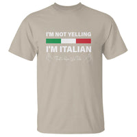 Funny Italian T Shirt I'm Not Yelling I'm Italian - Wonder Print Shop