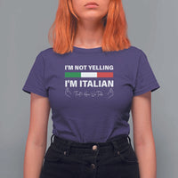 Funny Italian T Shirt For Women I'm Not Yelling I'm Italian - Wonder Print Shop