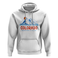 Colorado Hoodie Adventure Is Calling Nature Lover Outdoor Activities