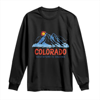Colorado Long Sleeve Shirt Adventure Is Calling Nature Lover Outdoor Activities