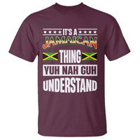 Jamaica Pride T Shirt It's A Jamaican Thing Yuh Nah Guh Understand - Wonder Print Shop