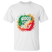 Good Vibes Only Rasta Reggae Jamaica T Shirt - Wonder Print Shop