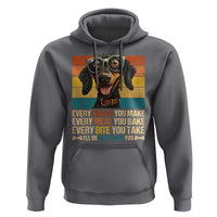 Funny Dog Lover Hoodie I'll Be Watching You