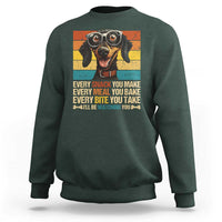 Funny Dog Lover Sweatshirt I'll Be Watching You