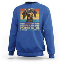 Funny Dog Lover Sweatshirt I'll Be Watching You