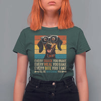 Funny Dog Lover T Shirt For Women I'll Be Watching You