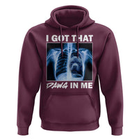 Funny I Got That Dawg In Me Xray Pitbull Meme Hoodie