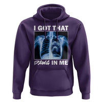 Funny I Got That Dawg In Me Xray Pitbull Meme Hoodie